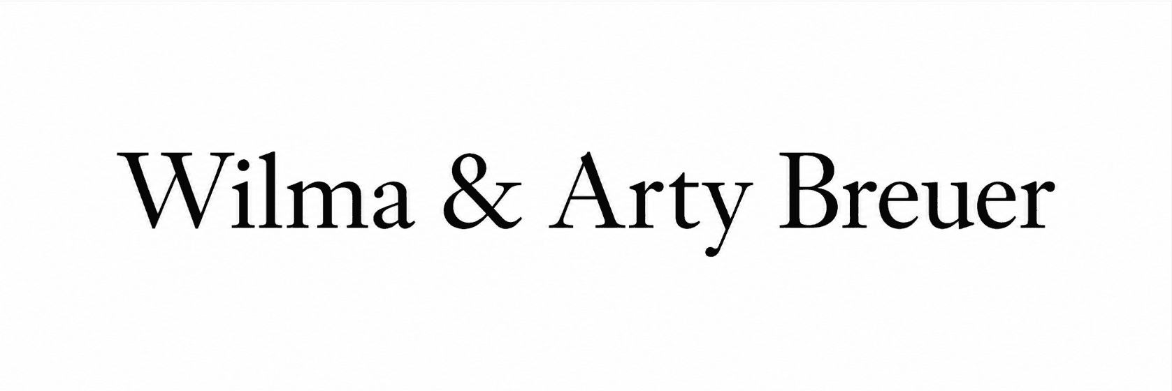 Wilma & Arty Breuer